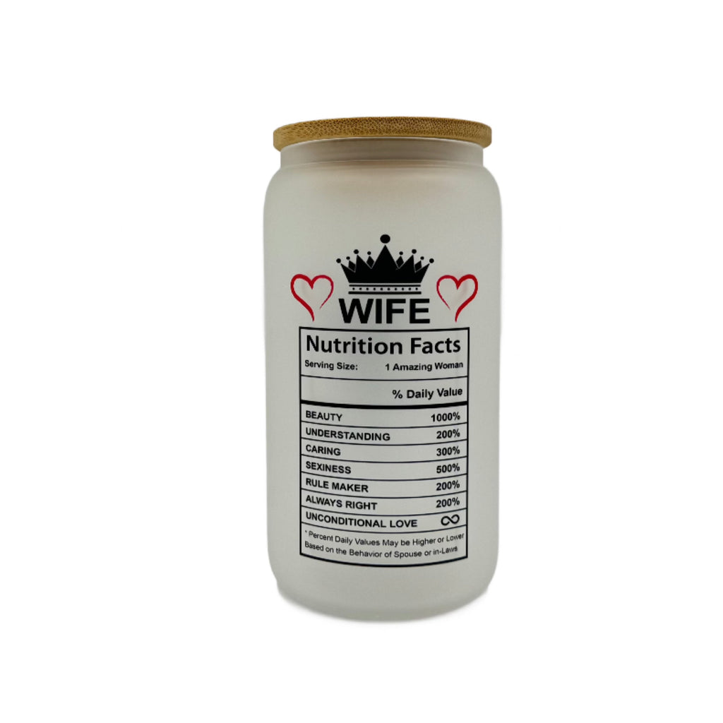 16oz Wifey, Wife, Mothers Day, Valentines Day custom Sublimation Printed Clear or Frost Glass Tumbler, Mug, Jar Cup
